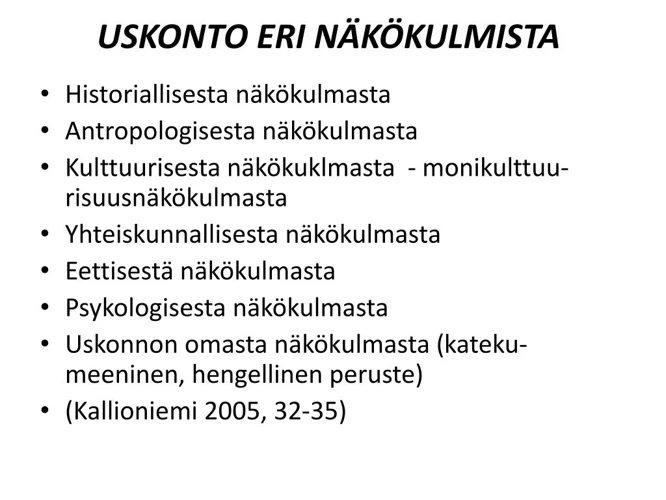 Historialliset Ja Kulttuuriset Näkökulmat